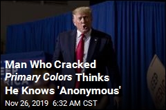 Man Who Cracked Primary Colors Thinks He Knows 'Anonymous'