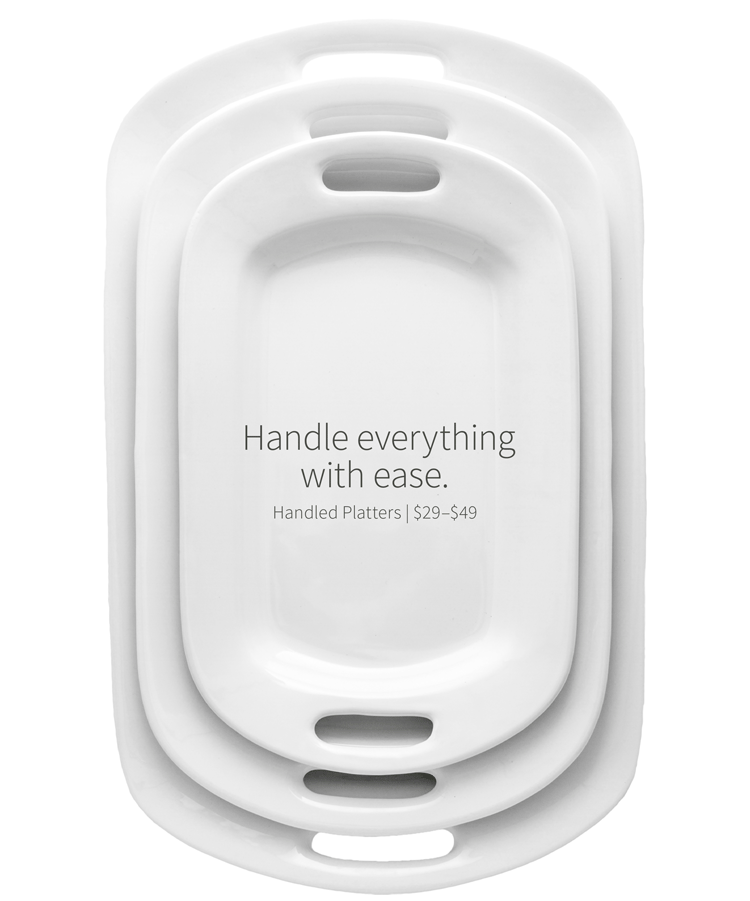 Handle everything with ease. Handled Platters, $29-$49
