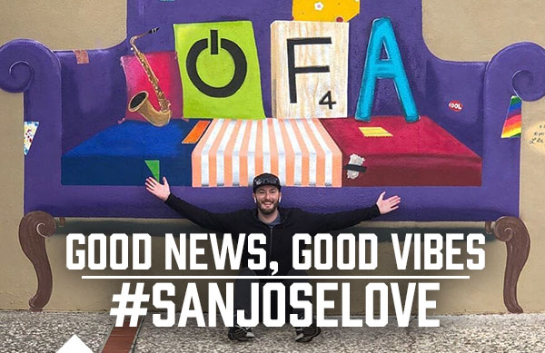 Good News, Good Vibes - #sanjoselove