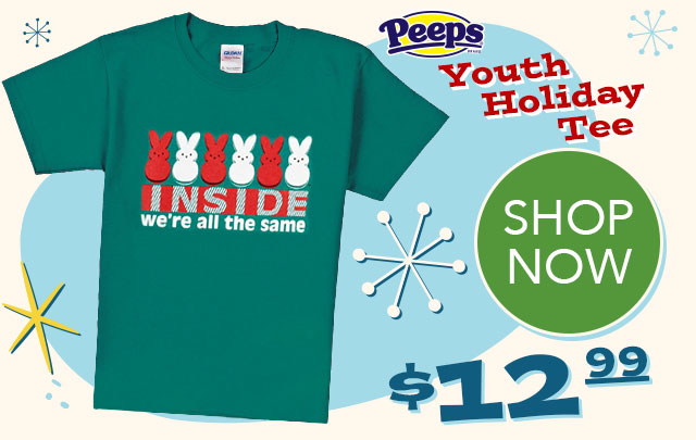 PEEPS Youth Holiday Tee - $12.99 - SHOP NOW