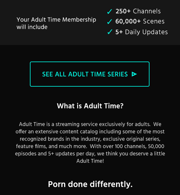 Click here to see all of Adult Time''s series!