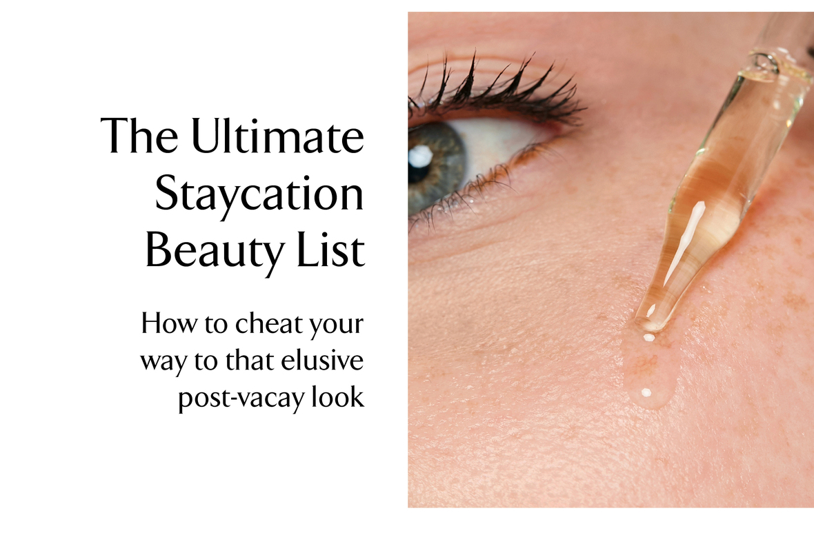 Staycation Beauty List