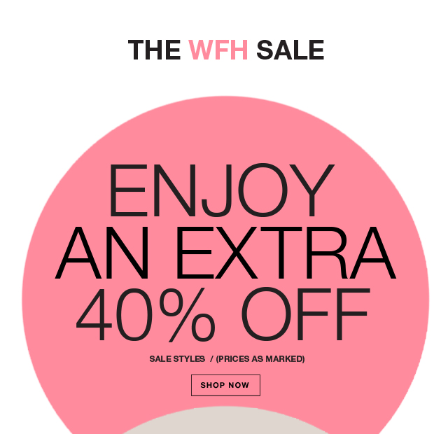 Extra 40% off sale styles, prices as marked