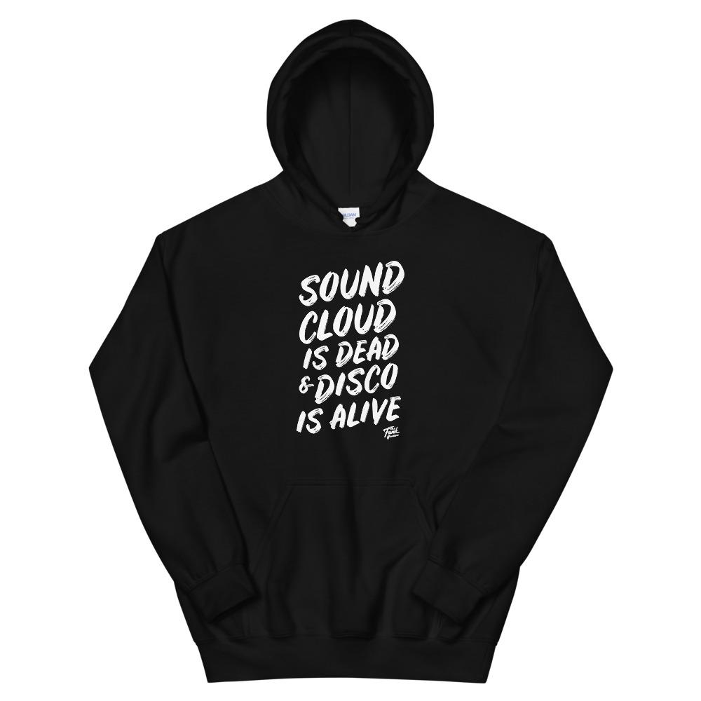 The Funk Hunters / Soundcloud Is Dead & Disco Is Alive Hoodie