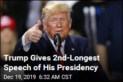 Trump Gives 2nd-Longest Speech of His Presidency
