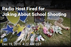 Radio Host Fired for Joking About School Shooting