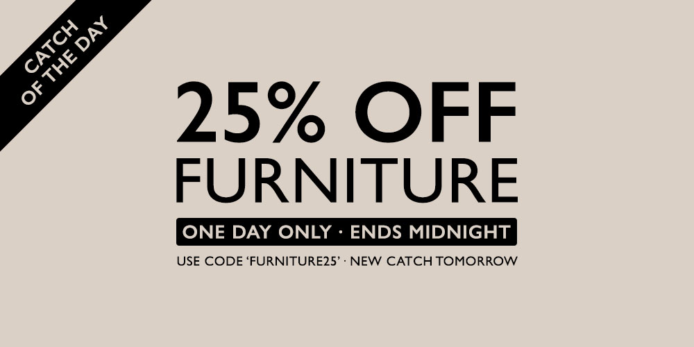 25% off furniture with FURNITURE25