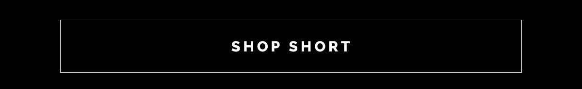 Shop Short!