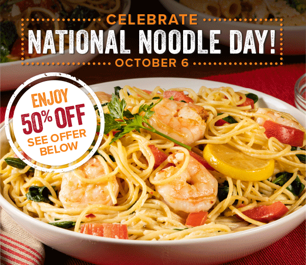 Celebrate National Noodle day with 50% off any pasta - today only