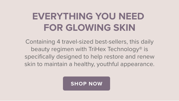 Everything you need for glowing skin