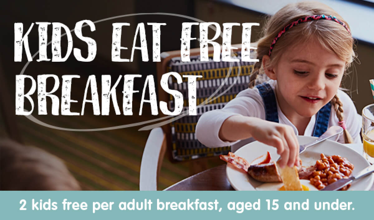 KIDS EAT FREE BREAKFAST