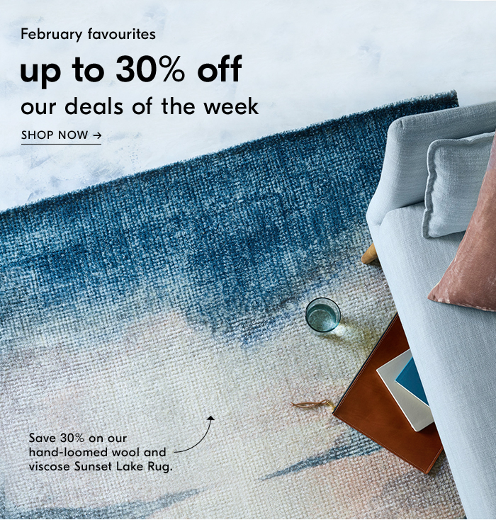 UP TO 30% OFF OUR DEALS OF THE WEEK