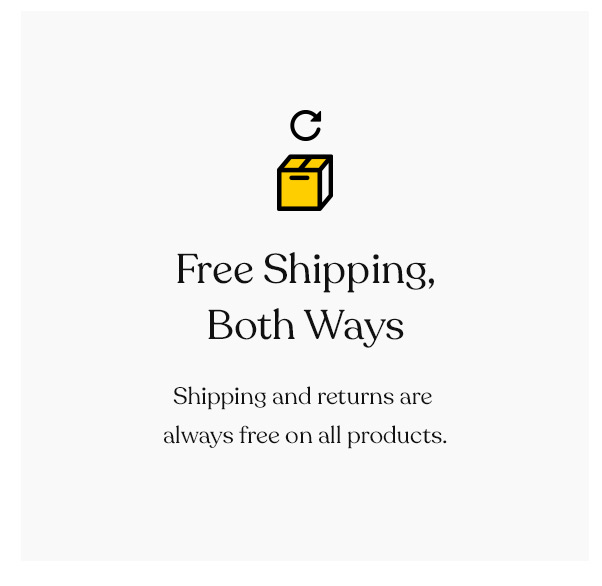 Free Shipping + Free Returns on All Orders (!)