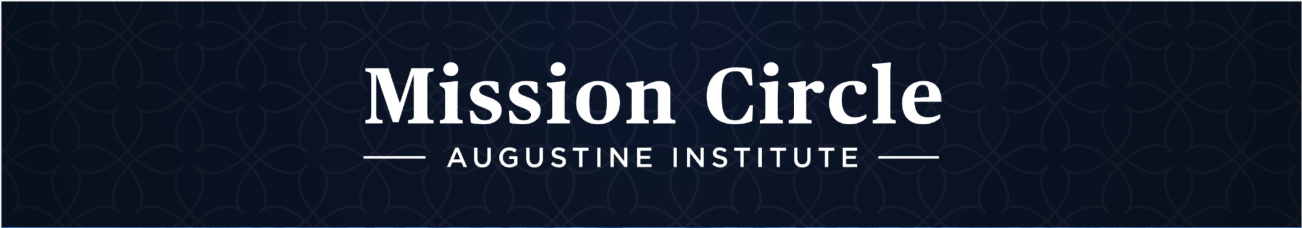 Augustine Institute - Mission Circle