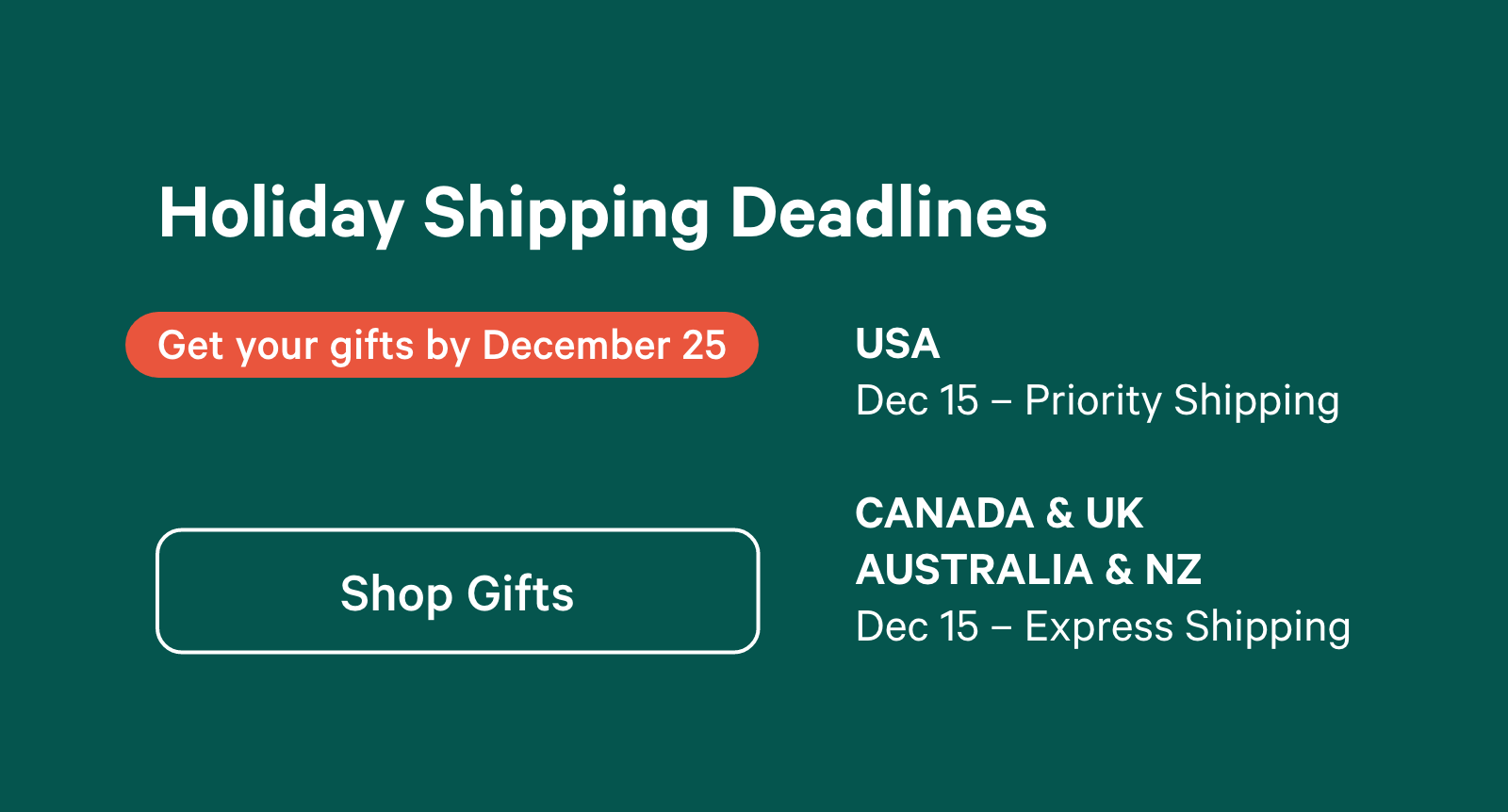 Get your gifts by December 25. Shop Gifts ?