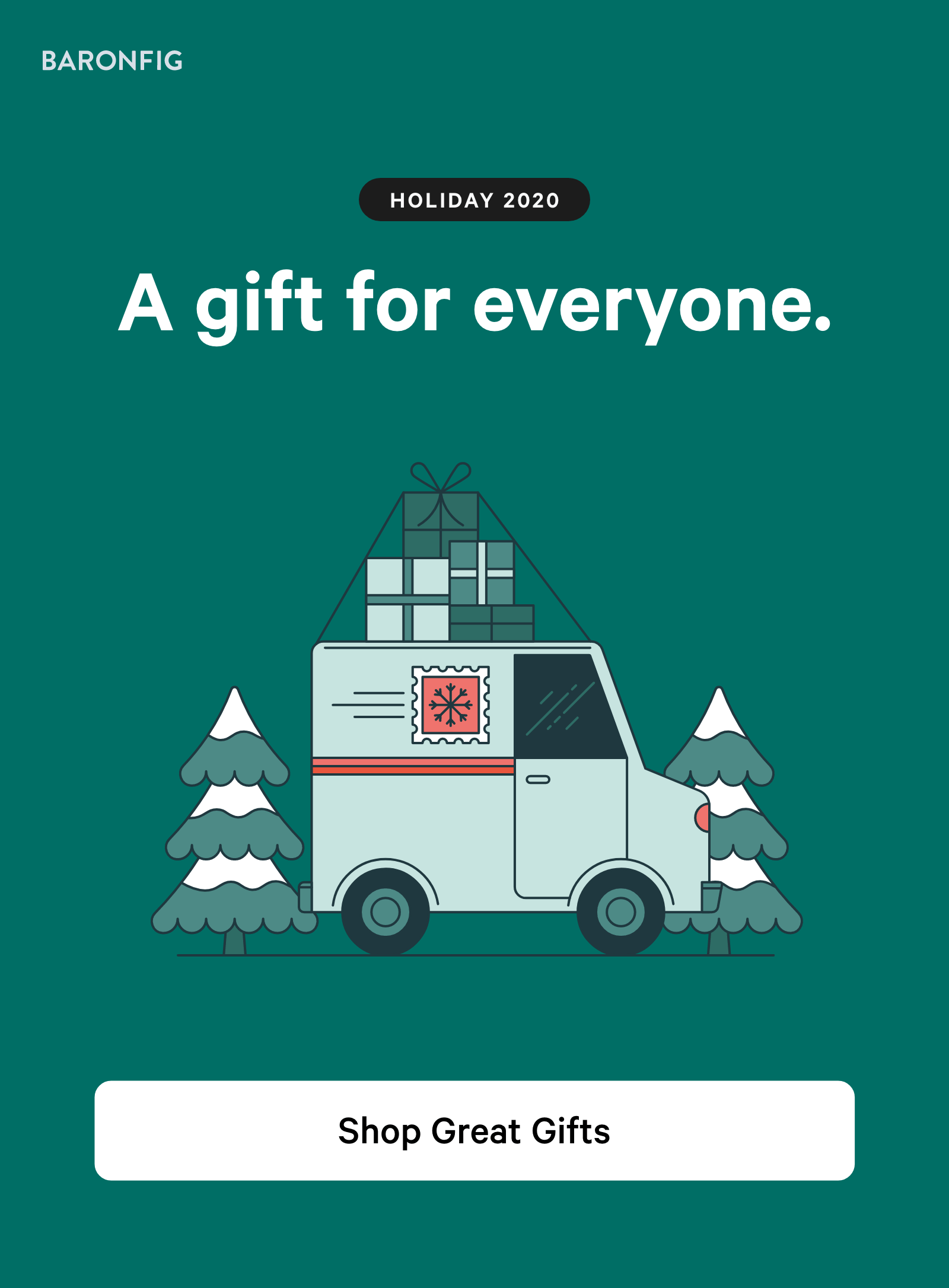 A gift for everyone. Shop Great Gifts ?