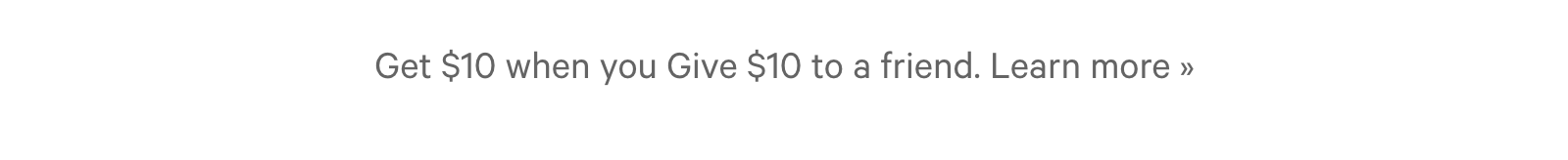 Get $10, Give $10 ?