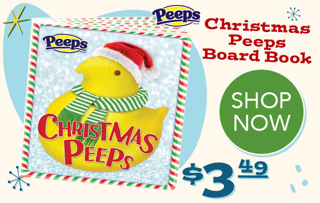 Christmas PEEPS Board Book  - 3.49 - SHOP NOW