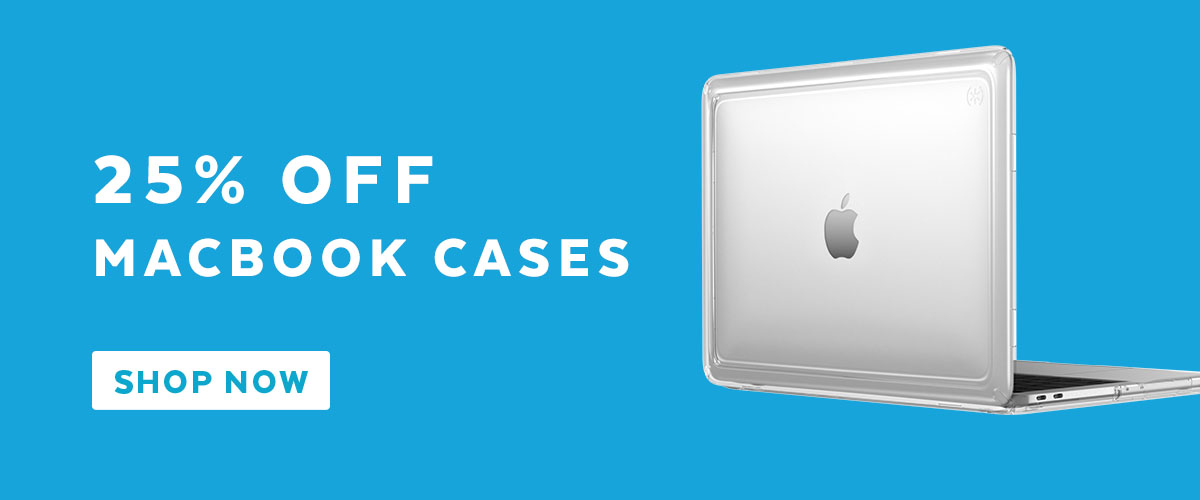25% off MacBook Cases. Shop now.