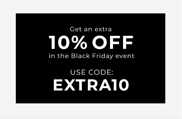 Use code EXTRA10 for an extra 10% off
