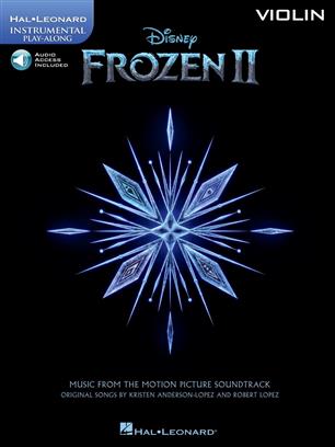 Robert Lopez: Frozen II - Instrumental Play-Along Violin: Violin Solo