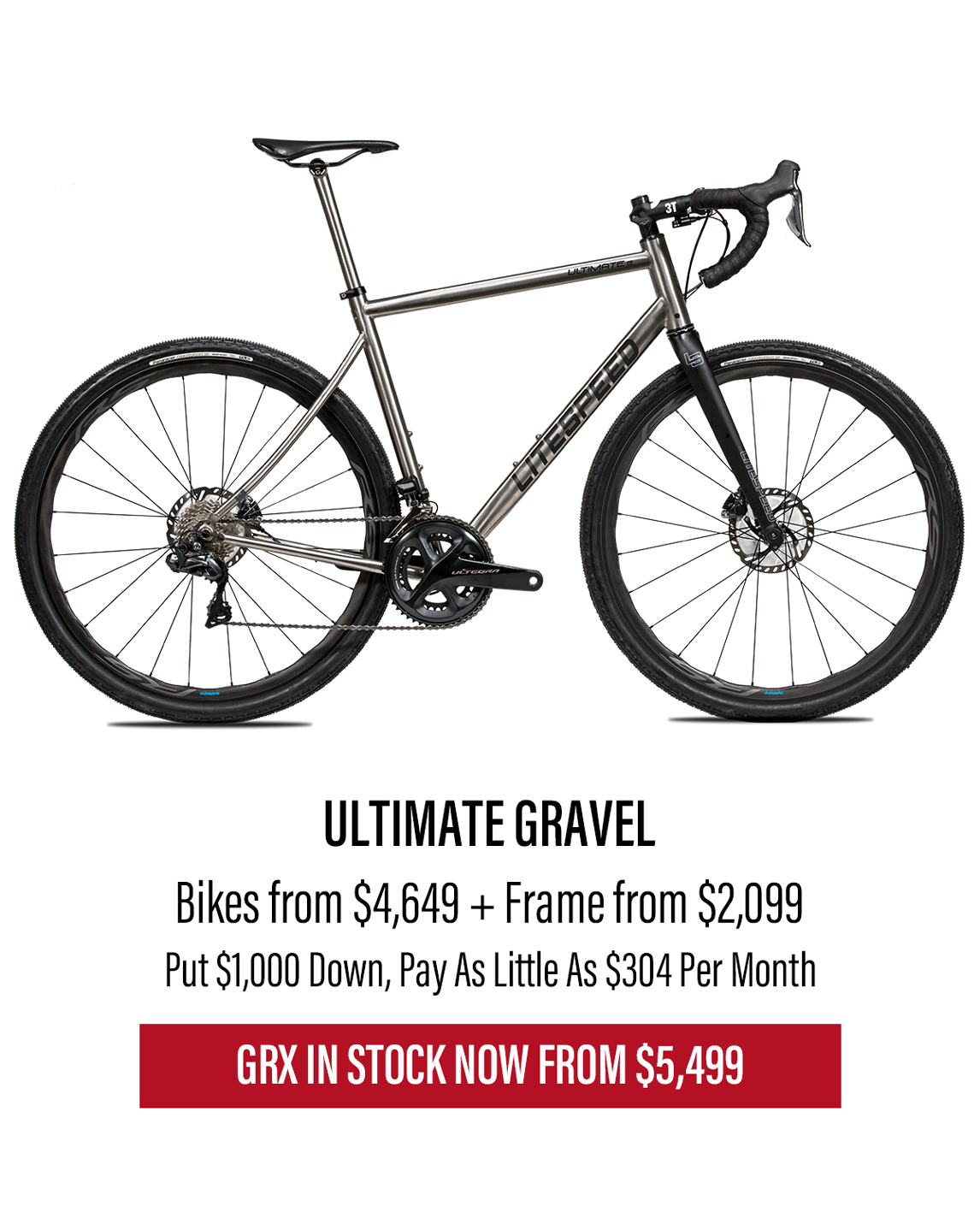 Ultimate Gravel bikes from $4,649.