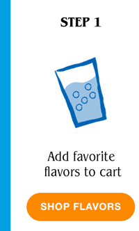 Step 1: Add favorite flavors to cart.