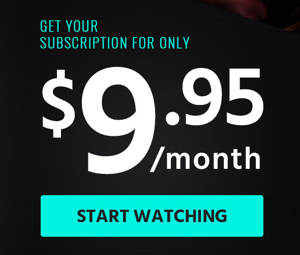 Get your subscription for just 9.95 for 30days! Click here and watch now.