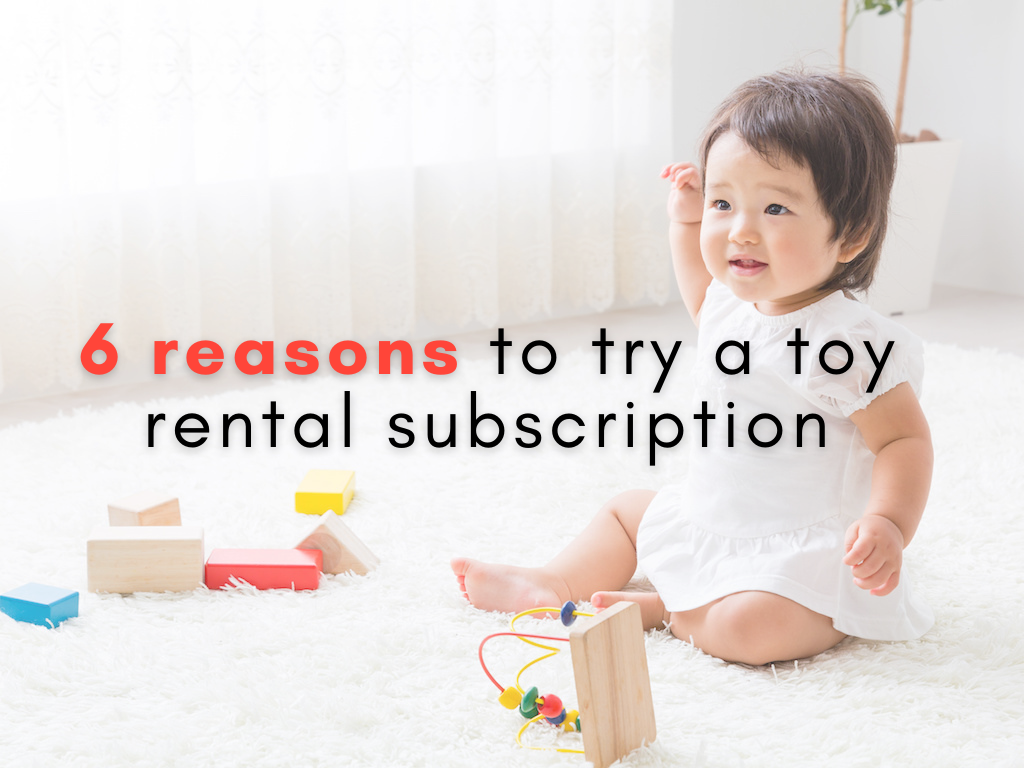 Happy Baton: 6 Reasons I'm Loving My Toy Rental Subscription