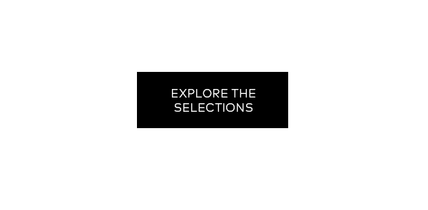 Explore The Selections