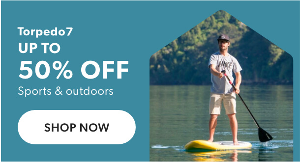 Up to 50% off torpedo 7 sports and outdoors