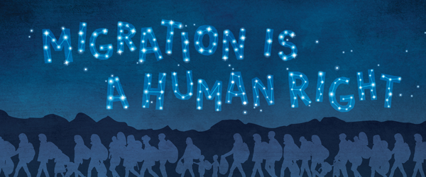 Migration is a human right.