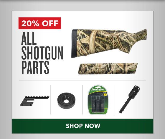 20% OFF All Shotgun Parts