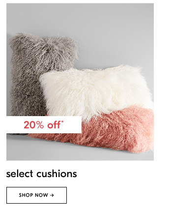 select cushions. shop now