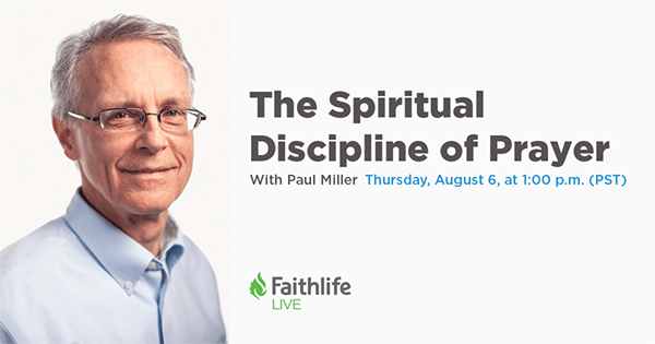 The Spiritual Discipline of Prayer