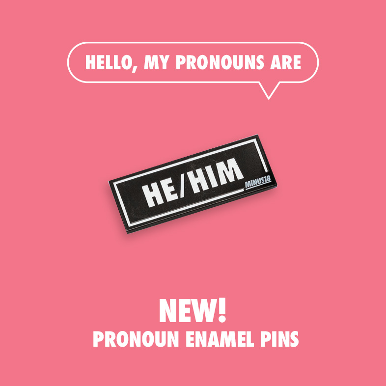 NEW enamel he/him pin