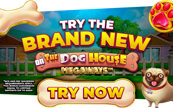 Try the new Dog House Megaways