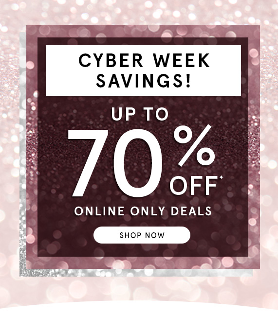 Cyber Week Savings! Up to 70% Off Online Only Deals