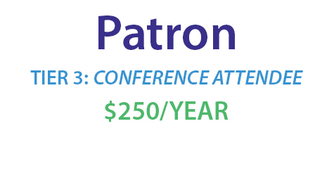 Patron, Tier 3: Conference Attendee, $250/year