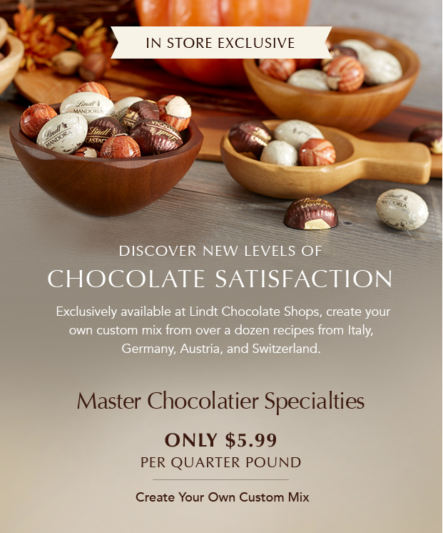 In Store Exclusive Master Chocolatier Specialties