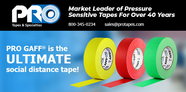 Pro Tapes Market Leader of Pressure Sensitive Tapes for over 40 Years! Pro Gaff is the ULTIMATE social distance tape!