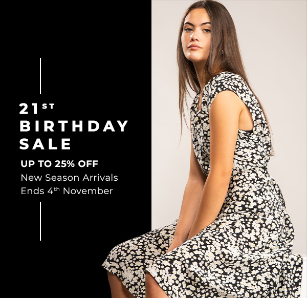21st Birthday Sale - up to 25% off