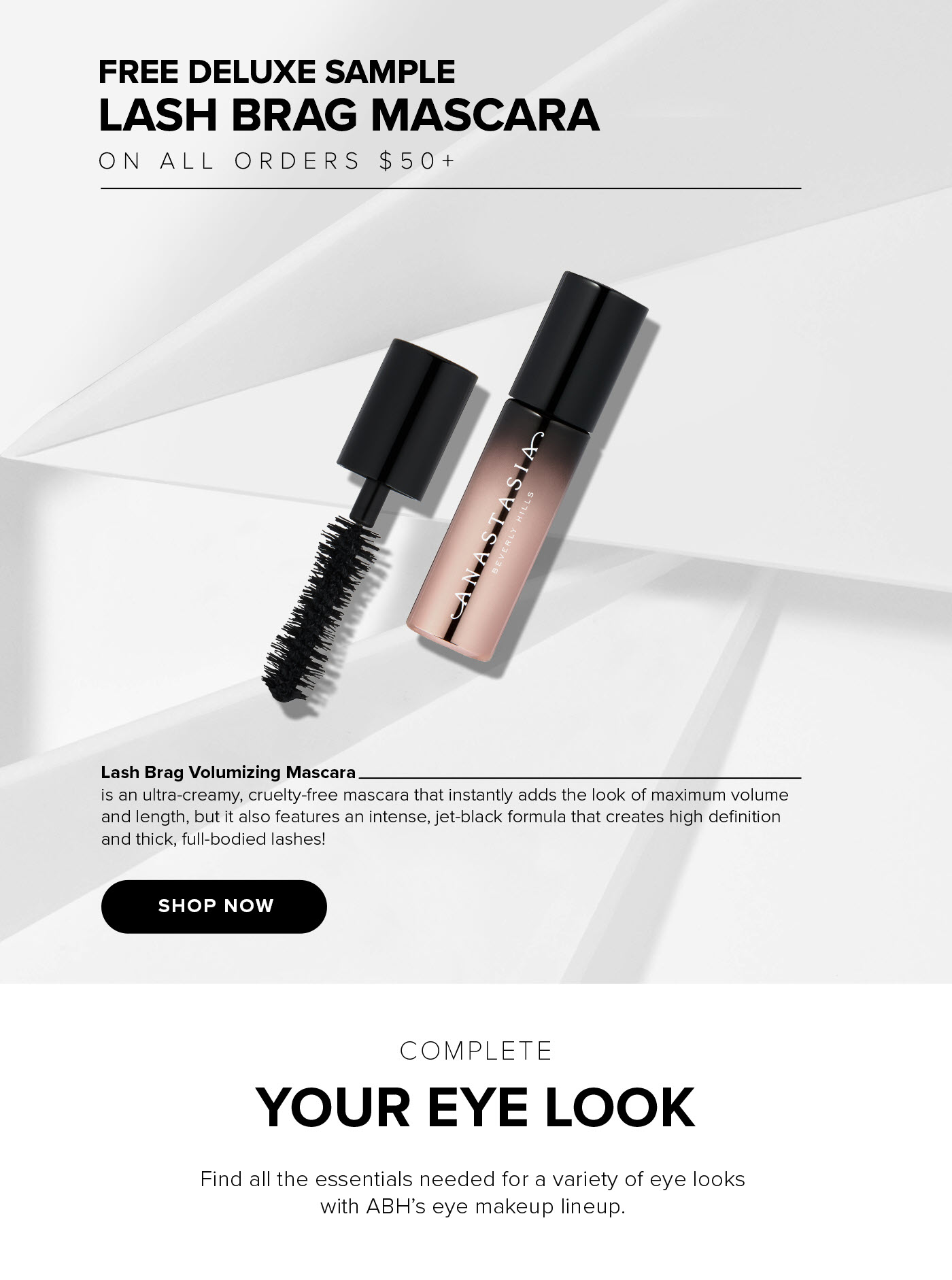 Free Deluxe Sample Lash Brag Mascara on All Orders $50+ - Shop Now