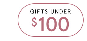 Gifts Under $100