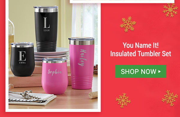 You Name It! Insulated Tumbler Set