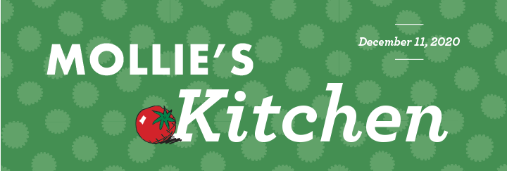 Mollie''s Kitchen - December 11, 2020