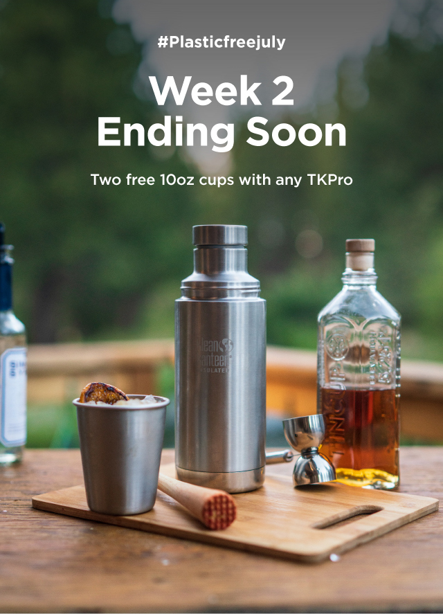 Plastic-Free July Weekly Special: Two FREE Cups with TKPro. Ends Sunday!