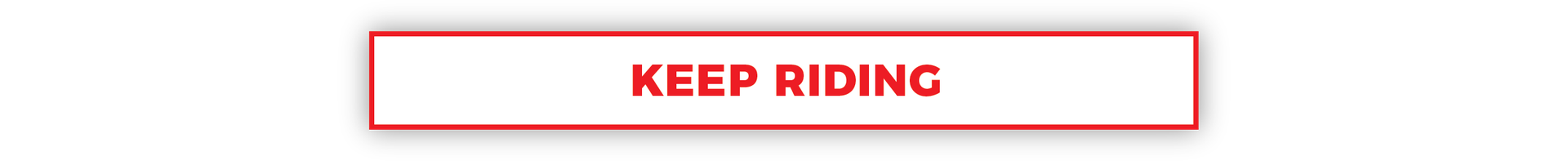 Keep Riding