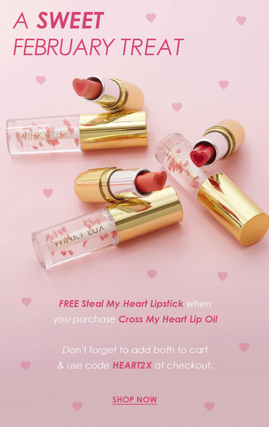 A Sweet Valentine''s Treat: Free Steal My Heart Lipstick when you buy Cross My Heart Lip Oil