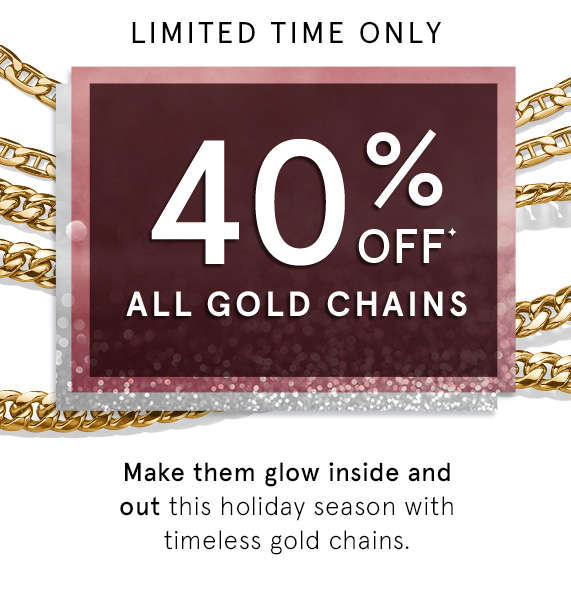 40% Off All Gold Chains